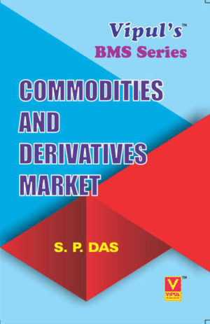 Commodities and Derivatives Market