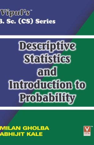 Descriptive Statistics and Introduction to Probability