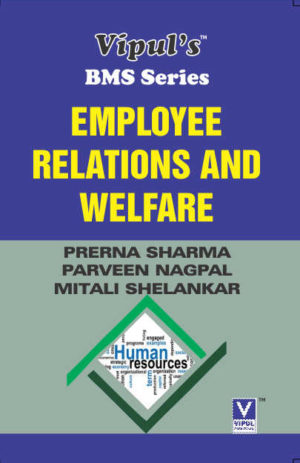 Employee Relations and Welfare