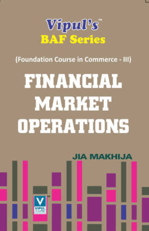 Financial Markets Operations (FC in Commerce – III)
