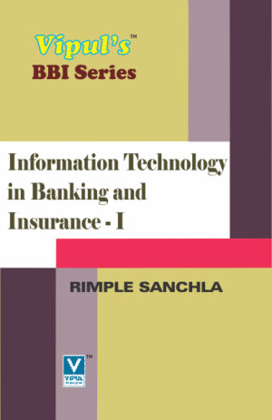 Information Technology in Banking and Insurance – I