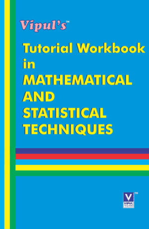 Workbook in Mathematical and Statistical Techniques