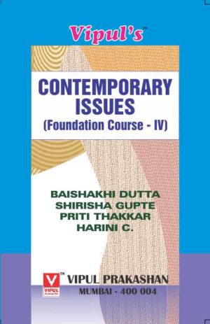 Foundation Course – IV (Contemporary Issues)