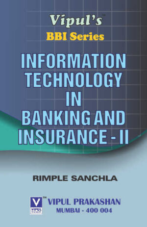 Information Technology in Banking and Insurance – II