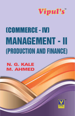 Management – II (Commerce – IV) (Production and Finance)