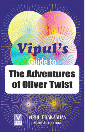 Vipul’s Guide to The Adventures of Oliver Twist