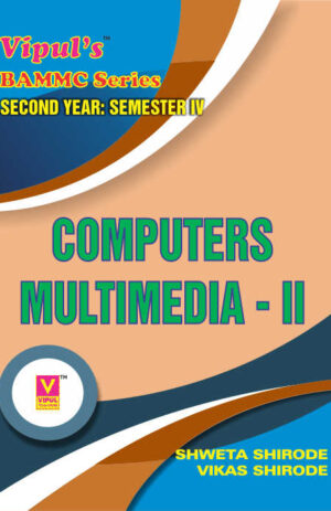 Computers Multimedia – II