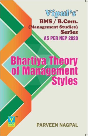 Bhartiya Theory of Management Styles (As per NEP 2020)