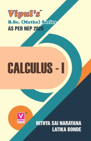 Calculus – I (Real Analysis – I) (As per NEP 2020)