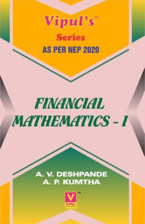 Financial Mathematics – I (As per NEP 2020)