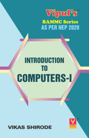 Introduction to Computers – I (As Per NEP 2020)