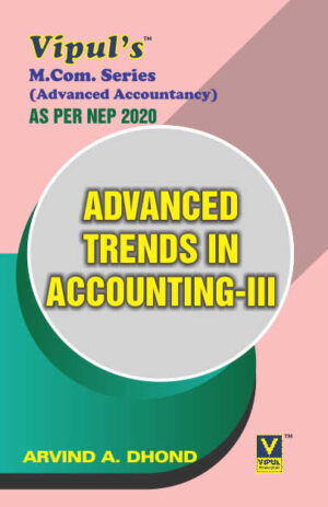 Advanced Trends in Accounting – III (As per NEP 2020)