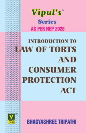 Introduction to Law of Torts and Consumer Protection Act (As per NEP 2020)