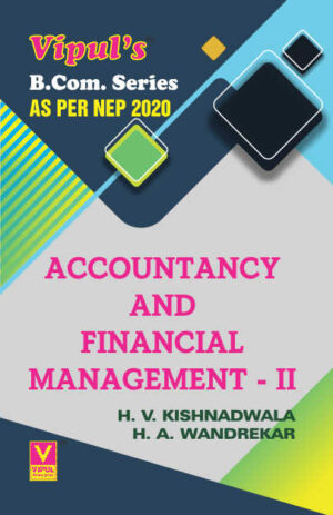 Accountancy and Financial Management – II (As per NEP 2020)