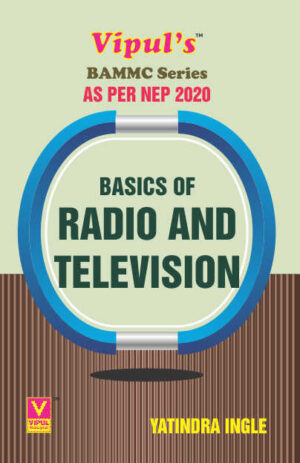 Basics of Radio and Television (As Per NEP 2020)