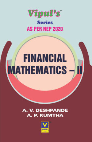 Financial Mathematics – II (OE) (As per NEP 2020)