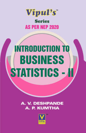 Introduction to Business Statistics – II (OE) (As per NEP 2020)