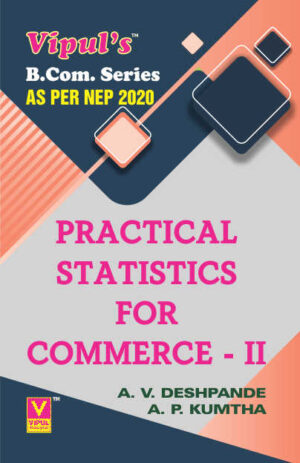 Practical Statistics for Commerce – II (As per NEP 2020)