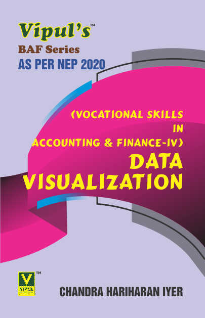 Data Visualization (VS in A&F – IV) (BAF) (As per NEP 2020)