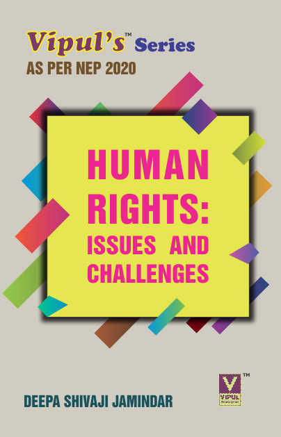 Human Rights: Issues and Challenges (As per NEP 2020)