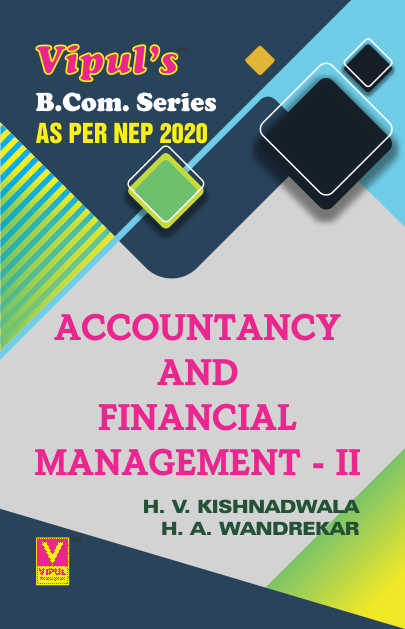 Accountancy and Financial Management – II (As per NEP 2020)