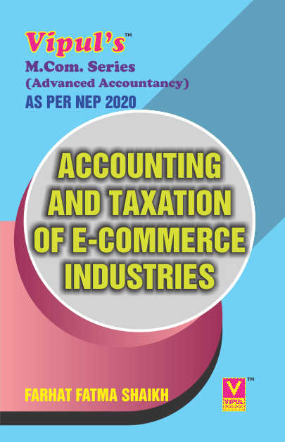 Accounting and Taxation of E-Commerce Industries (As per NEP 2020)