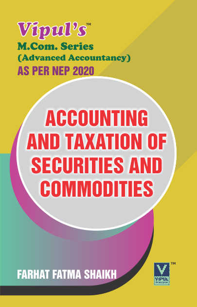 Accounting and Taxation of Securities and Commodities (As per NEP 2020)