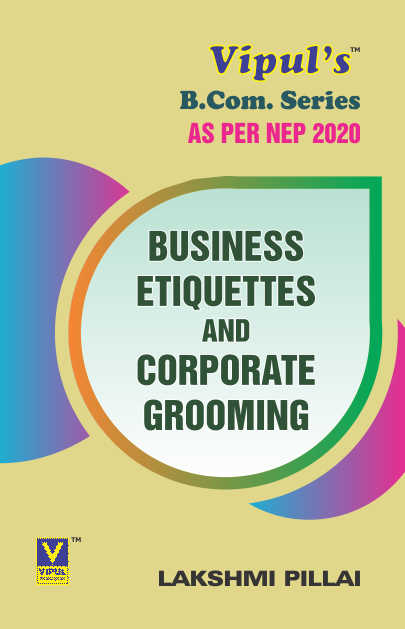 Business Etiquettes and Corporate Grooming (As per NEP 2020)