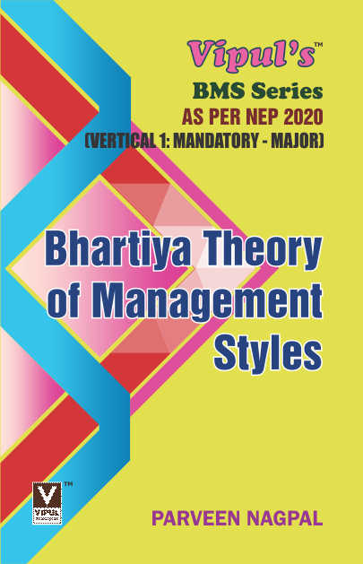 Bhartiya Theory of Management Styles (As per NEP 2020)