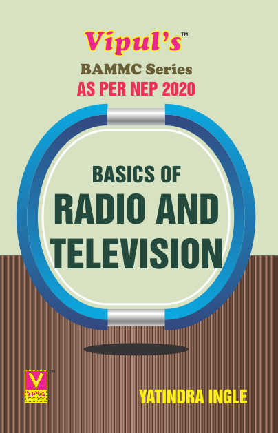 Basics of Radio and Television (As Per NEP 2020)