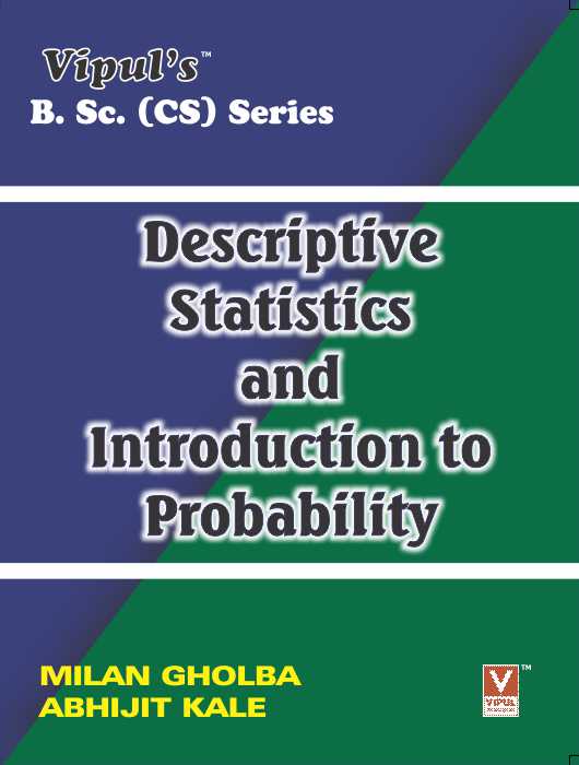 Descriptive Statistics and Introduction to Probability