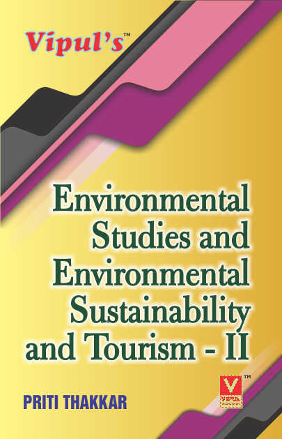 Environmental Studies and Environmental Sustainability and Tourism – II (Sem – II) (SIES)