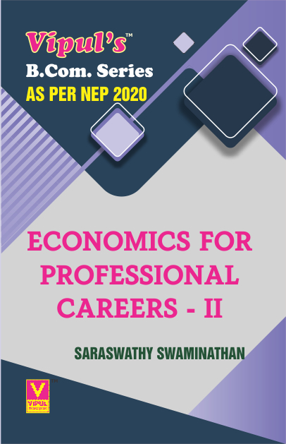 Economics for Professional Careers – II (BCom) (As per NEP 2020)