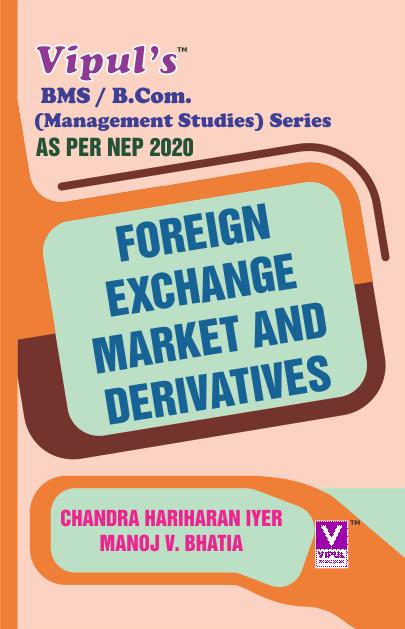 Foreign Exchange Market and Derivatives (As per NEP 2020)