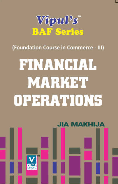 Financial Markets Operations (FC in Commerce – III)