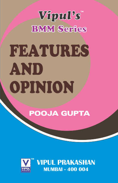 Features and Opinion