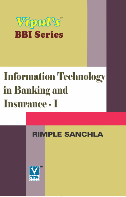 Information Technology in Banking and Insurance – I
