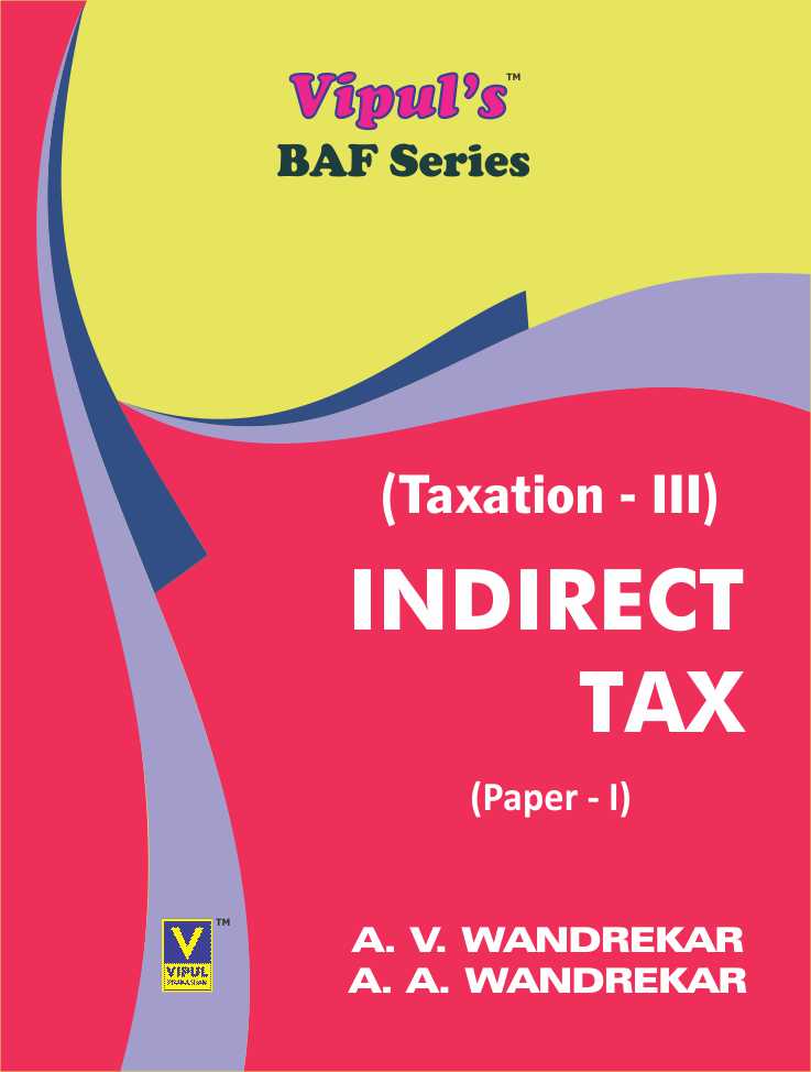 Indirect Tax – I (Taxation – III)