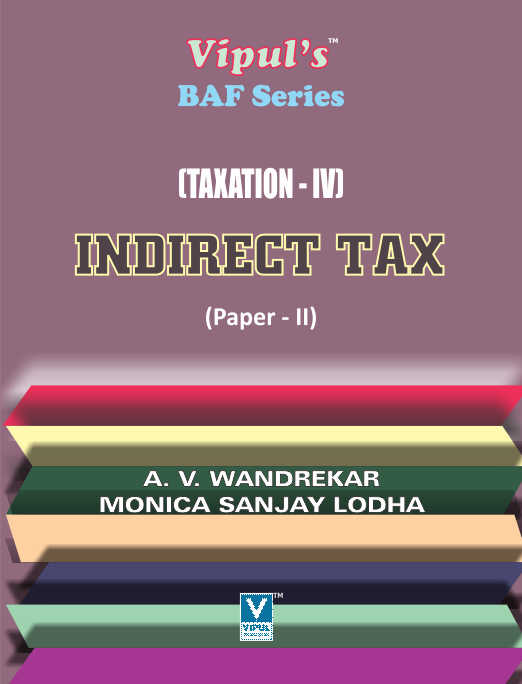 Indirect Taxes – II (Taxation – IV)