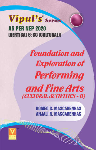 Foundation and Exploration of Performing and Fine Arts (Cultural Activities) (As per NEP 2020)
