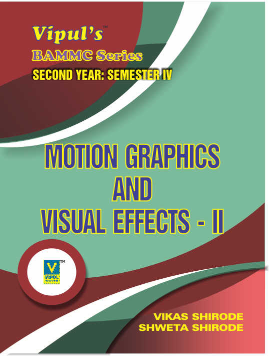 Motion Graphics and Visual Effects – II