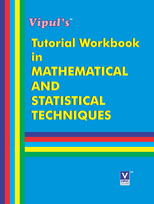 Workbook in Mathematical and Statistical Techniques