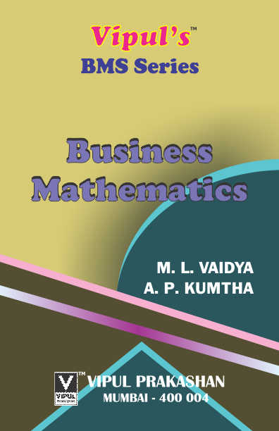 Business Mathematics (BMS) (OLD SYLLABUS)
