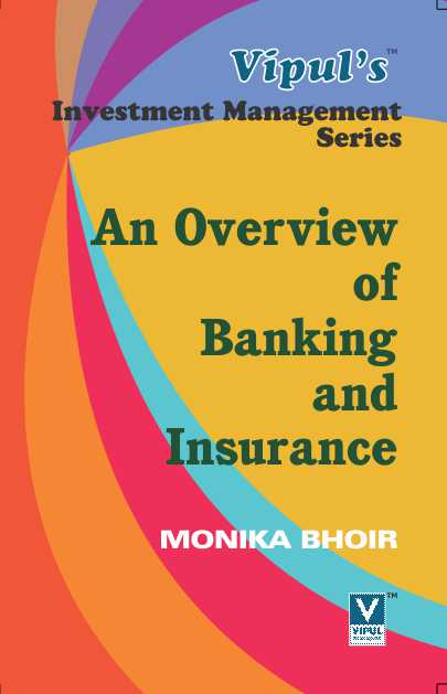 An Overview of Banking and Insurance (FC – IV)