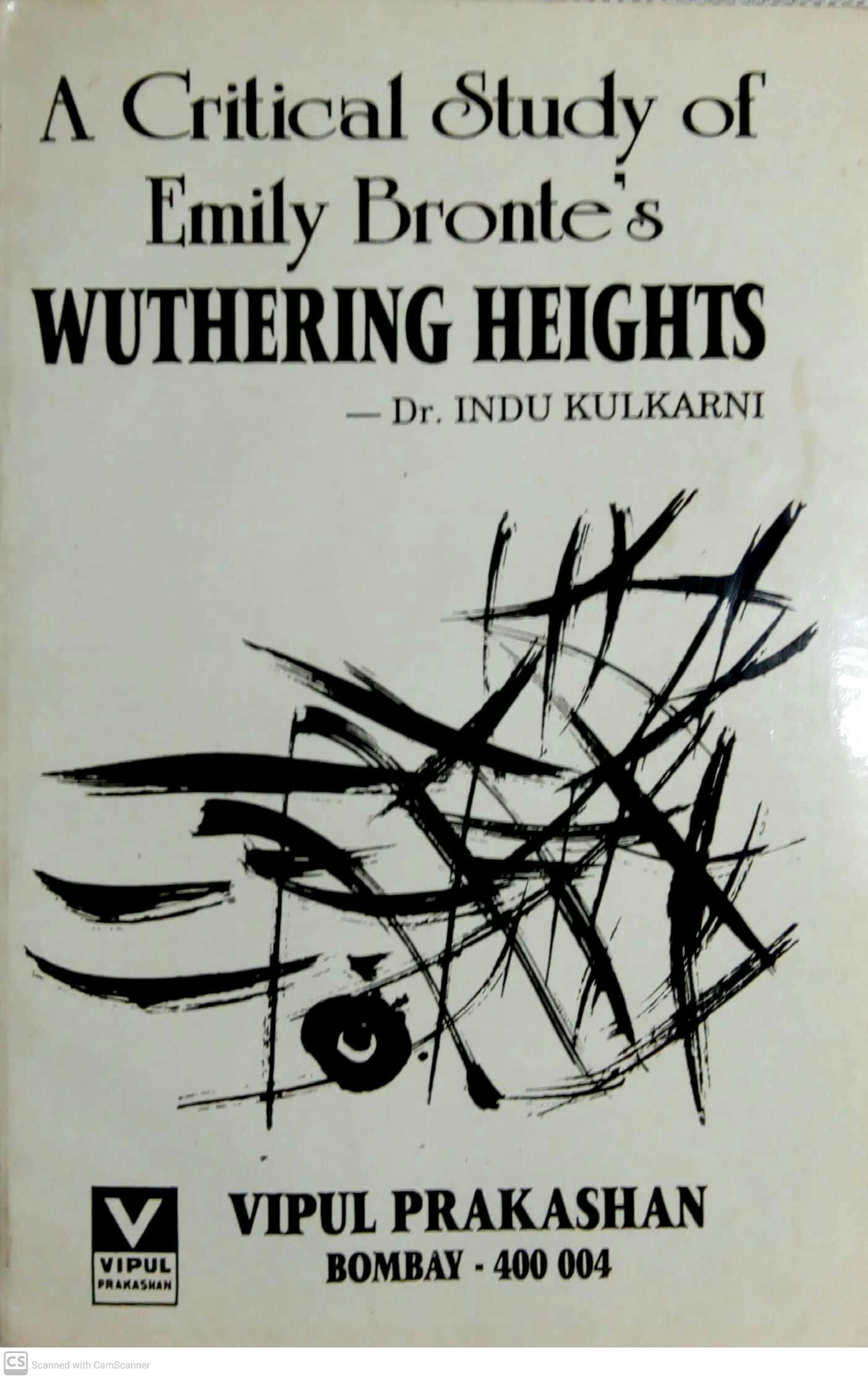 A Critical Study of Emily Bronte’s Wuthering Heights