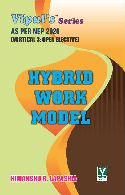 Hybrid Work Model (As per NEP 2020)