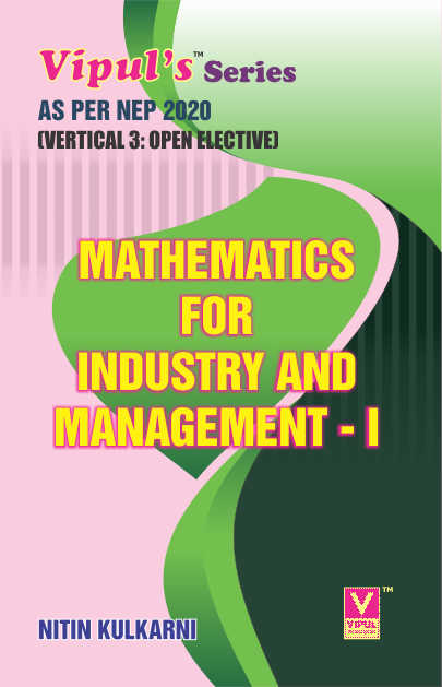 Mathematics for Industry and Management – I (OE) (As per NEP 2020)