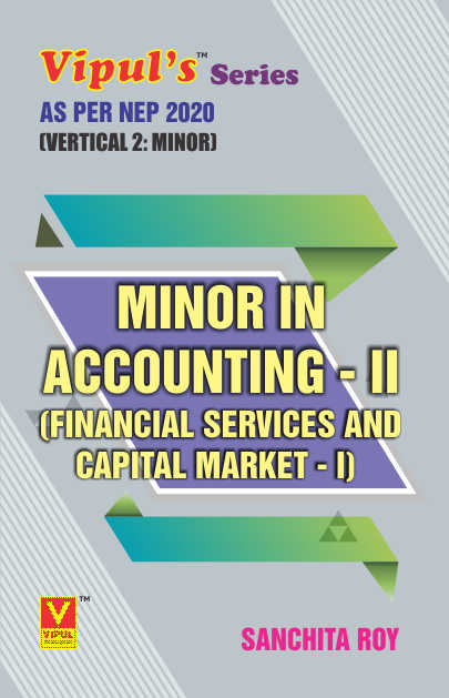 Minor in Accounting – II (Financial Services and Capital Market – I) (Minor – BCom)