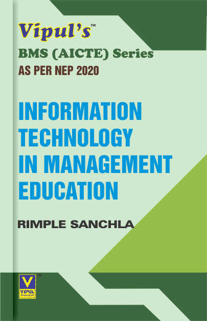 Information Technology in Management Education BMS (AICTE) (As Per NEP 2020)