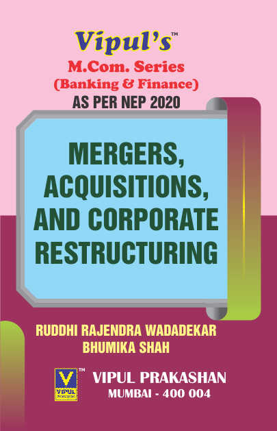 Mergers, Acquisitions, and Corporate Restructuring (MCom) (B&F Group) (AS PER NEP 2020)